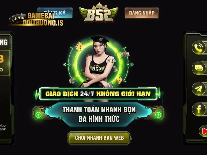 B52 là sảnh game bài đổi thưởng bom tấn hàng đầu châu Á