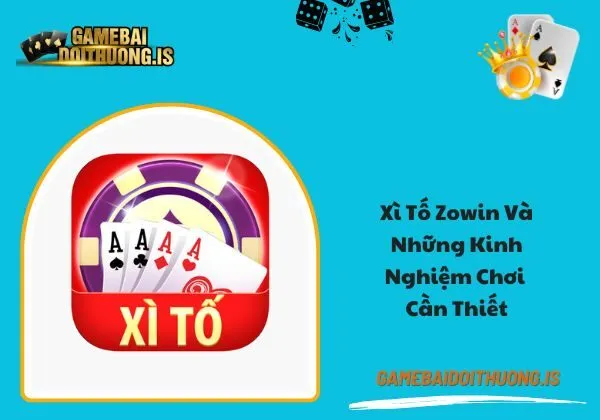 Xì tố zowin